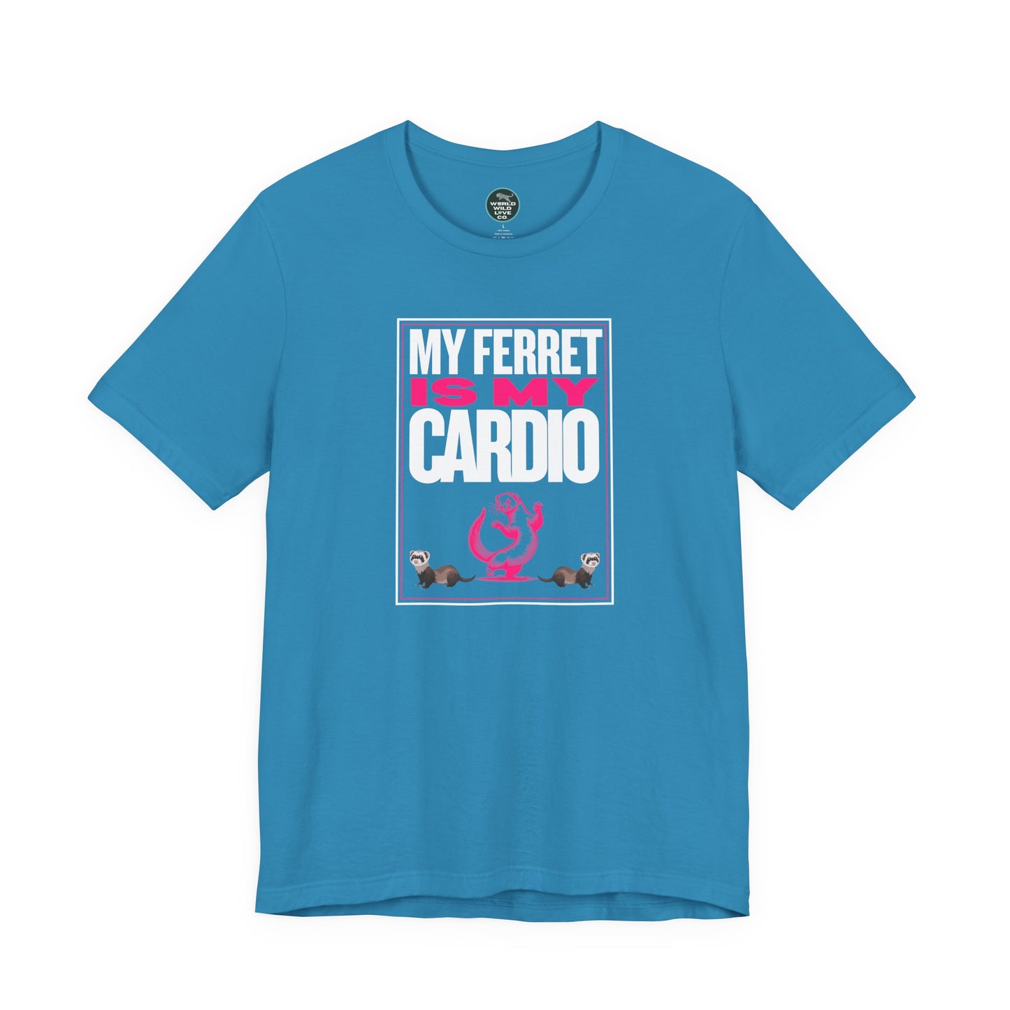 "My Ferret is My Cardio" Unisex Tee | Funny Novelty Apparel that Supports Animal Welfare | World Wild Love Co.