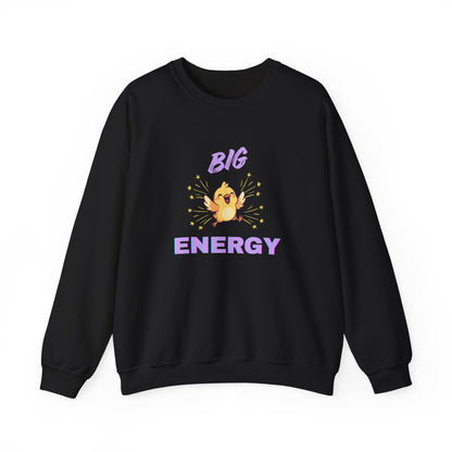 Women's Crewneck Sweatshirt - "Big Chick Energy" Cute graphic Top