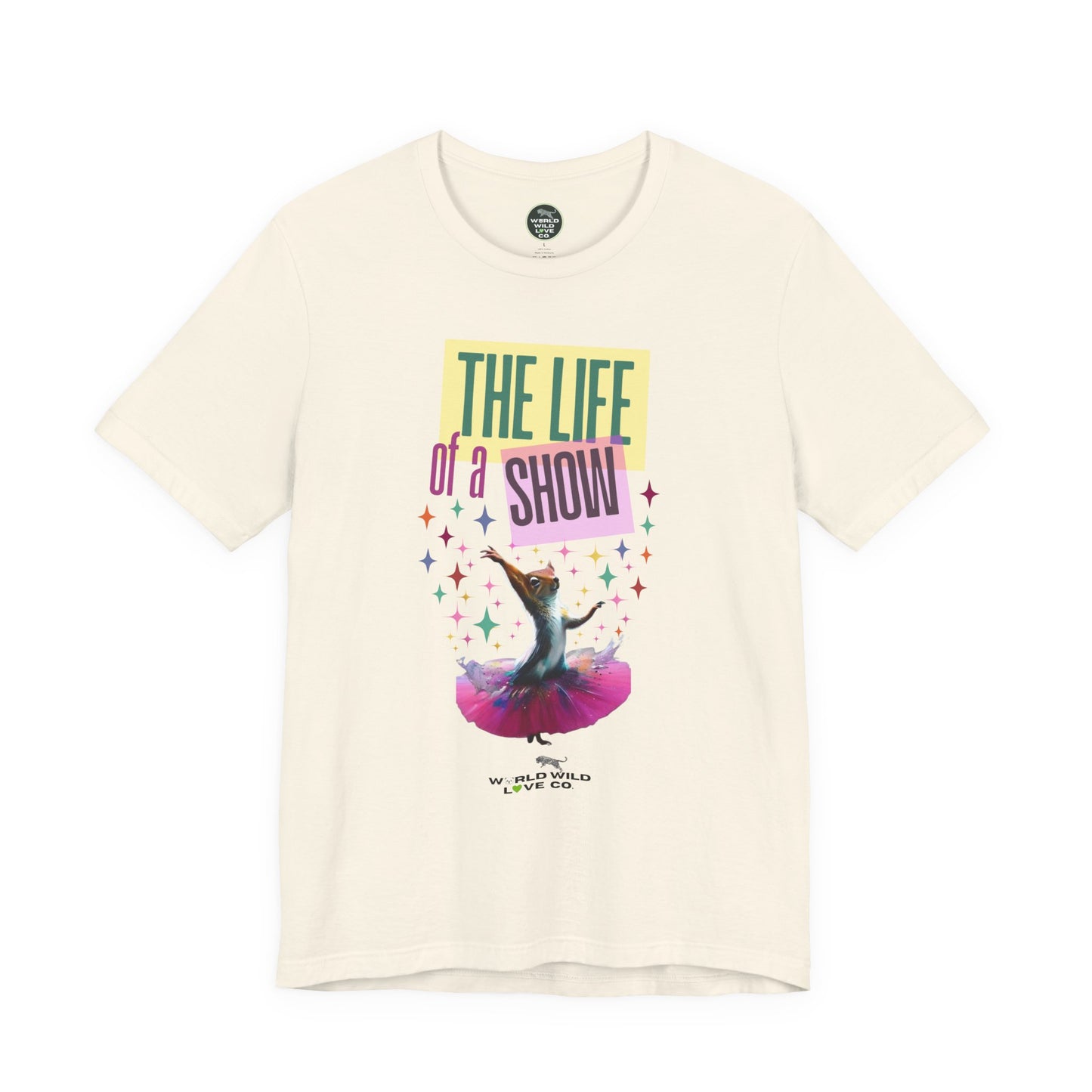 "The Life of a Show Squirrel" Graphic Tee | Funny Novelty Apparel that Supports Animal Welfare