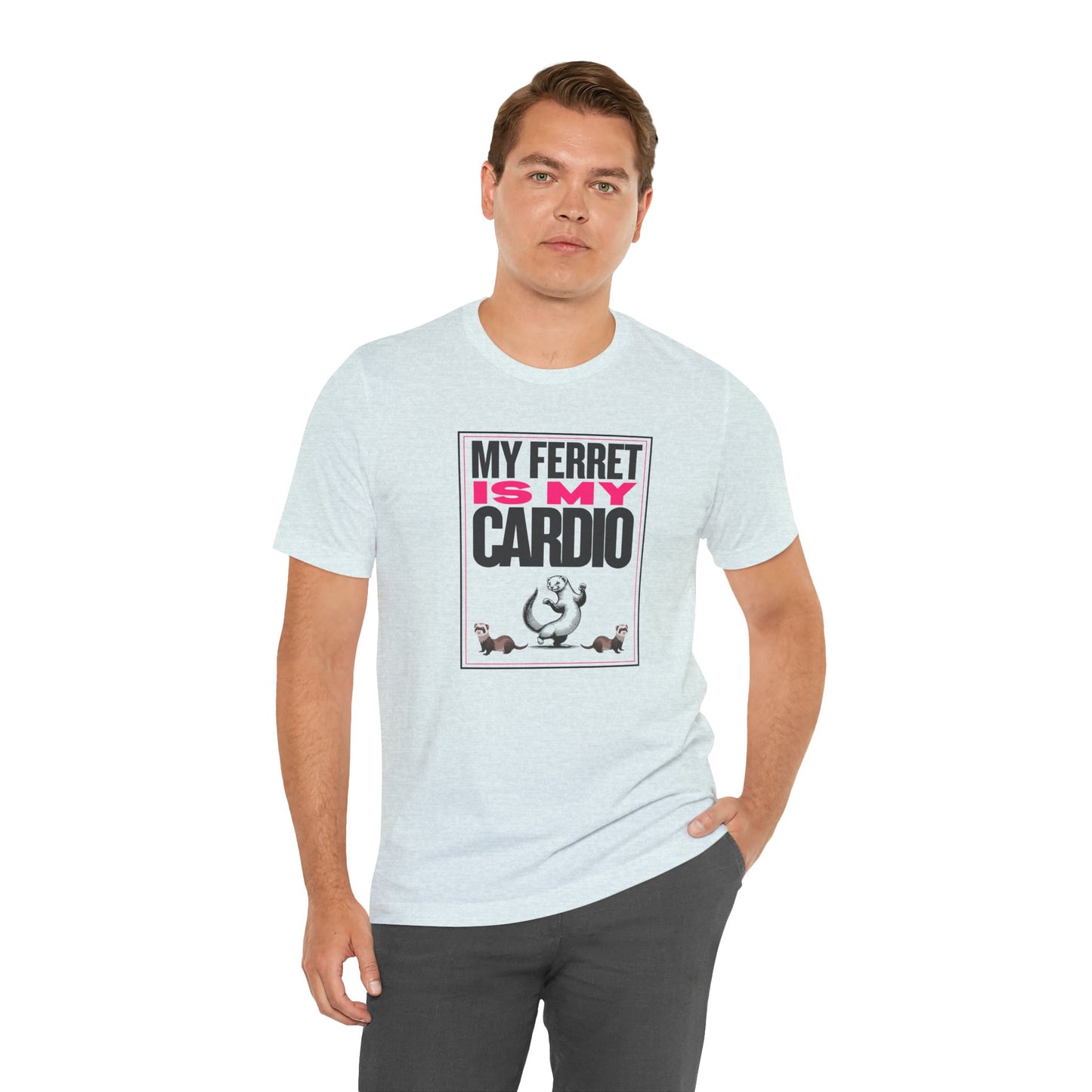 "My Ferret is my Cardio" Unisex Tee | Funny Novelty Apparel that Supports Animal Welfare | World Wild Love Co.