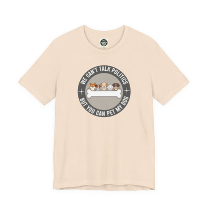 Politics & Dogs Unisex Tee | Fun Novelty Apparel that Support Animal Welfare
